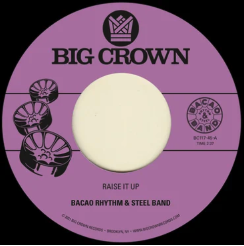 Bacao Rhythm & Steel Band - Raise It Up b/w Space | NEWTONE RECORDS